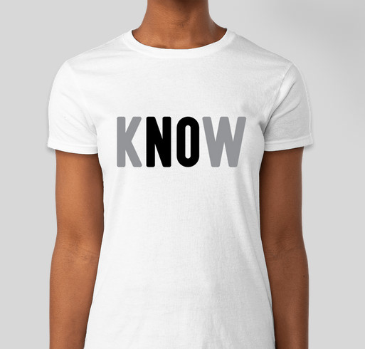 Know No Project T-Shirt Fundraiser - unisex shirt design - front