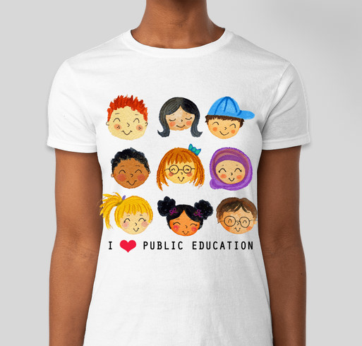 I Love Public Education Fundraiser - unisex shirt design - front