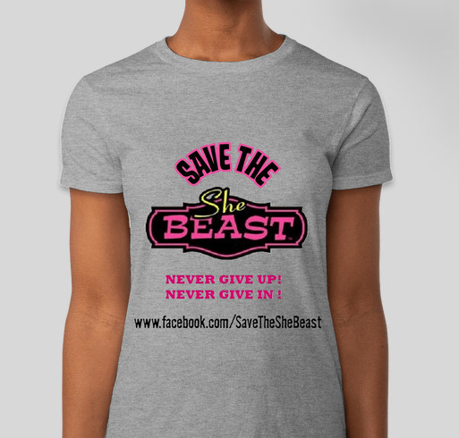 Save the She Beast Campaign Fundraiser - unisex shirt design - front