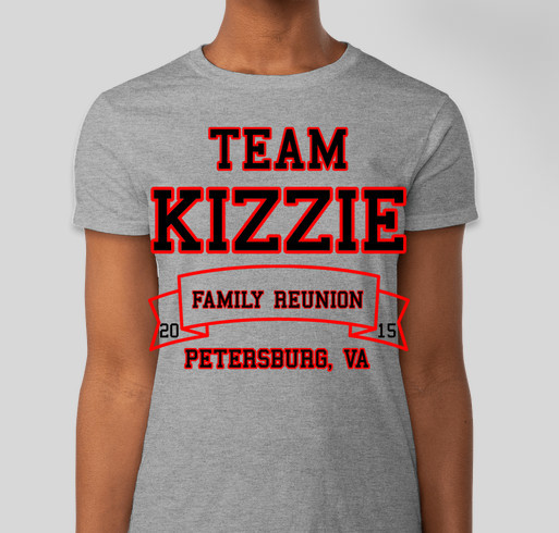 2015 KIZZIE FAMILY REUNION FUNDRAISERS Fundraiser - unisex shirt design - front
