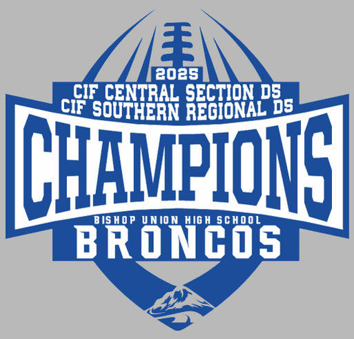 Bishop Bronco Football CIF/Southern Regional Champions Merch shirt design - zoomed