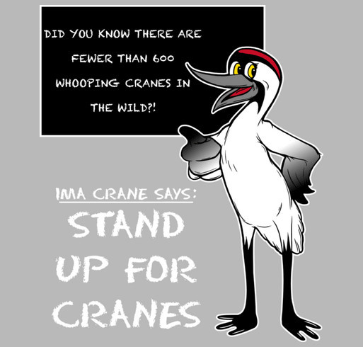 IMA CRANE Stands up for Cranes! shirt design - zoomed