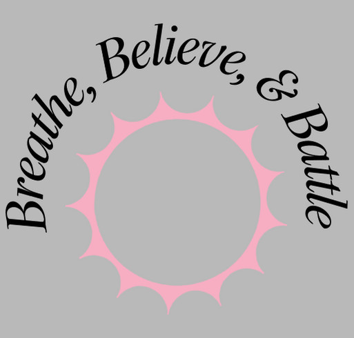 Breathe, Believe and Battle shirt design - zoomed