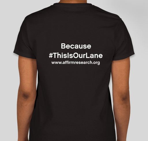 Because This Is Our Lane Fundraiser - unisex shirt design - back