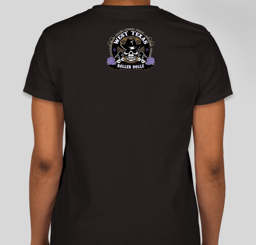 West Texas Roller Dollz 2015 Season Fundraiser - unisex shirt design - back