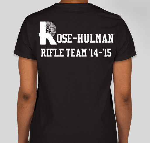 Rose-Hulman Rifle Team Support T-Shirts Fundraiser - unisex shirt design - back