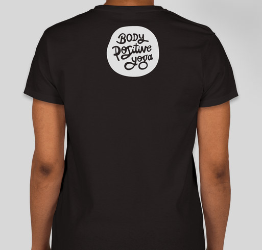 Body Positive Yoga T-shirts! Fundraiser - unisex shirt design - back