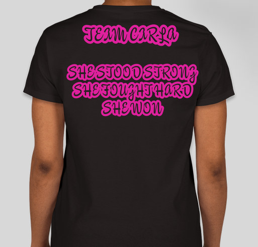 TEAM CARLA WOMEN SHIRT FOR WALK Fundraiser - unisex shirt design - back