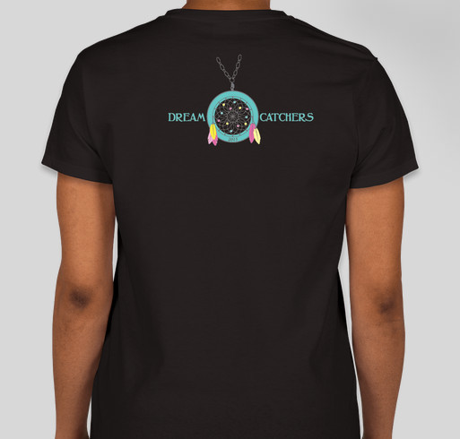 Dream Catchers Team Shirt Fundraiser - unisex shirt design - back