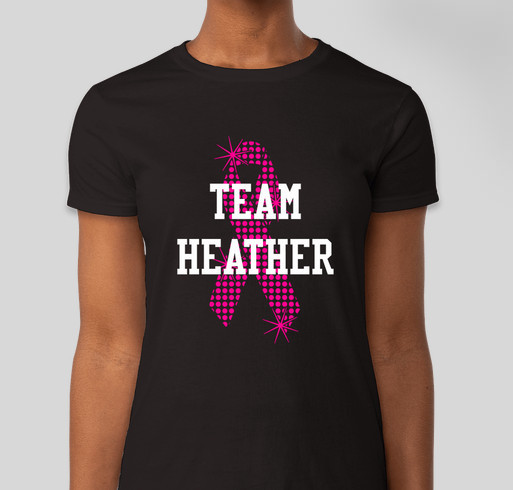 Help Heather Lopez Fight Breast Cancer Fundraiser - unisex shirt design - front