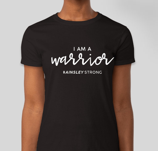 I AM A WARRIOR - Ainsley's Recovery from Traumatic Brain Injury Fundraiser - unisex shirt design - front