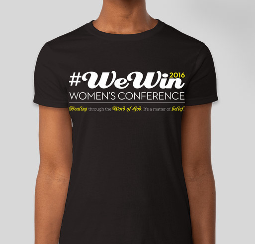 #WeWin Women's Conference 2016 Fundraiser - unisex shirt design - front