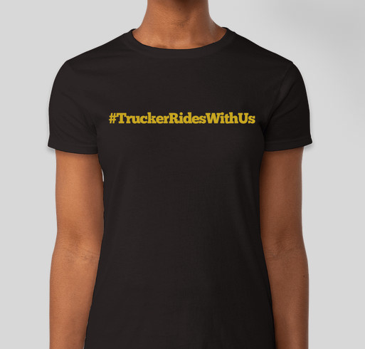 Trucker Rides With Us Fundraiser - unisex shirt design - front