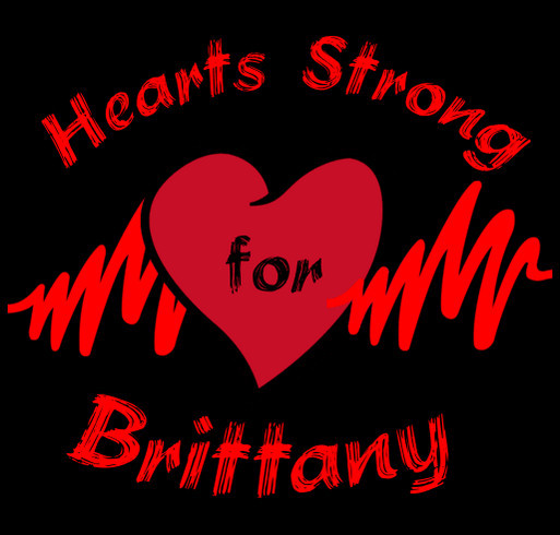 Hearts Strong for Brittany shirt design - zoomed