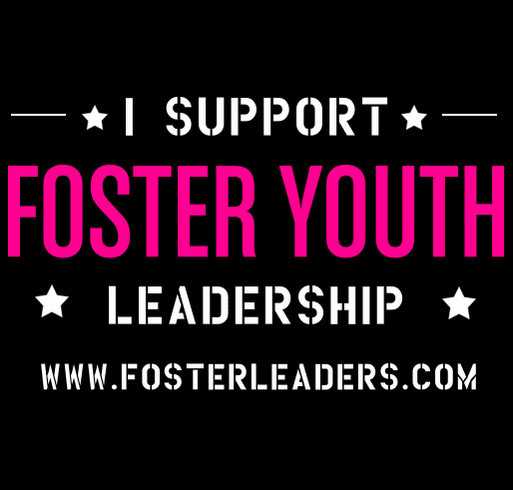 I Support Foster Youth Leadership shirt design - zoomed