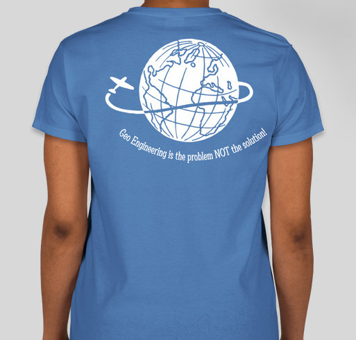 Geo Engineering Billboards Campaign Fund Fundraiser - unisex shirt design - back