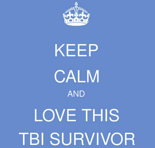 Keep Calm And Love This TBI Survivor shirt design - zoomed