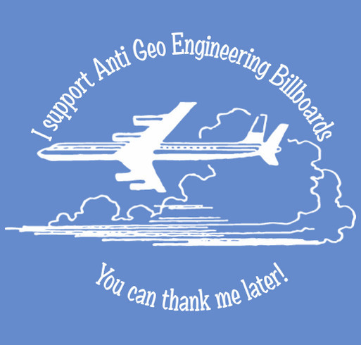 Geo Engineering Billboards Campaign Fund shirt design - zoomed
