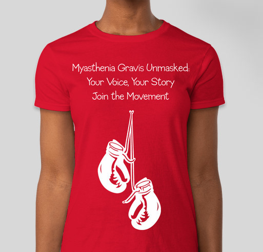 Myasthenia Gravis Unmasked Fundraiser - unisex shirt design - front