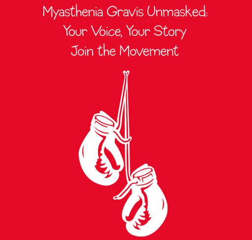 Myasthenia Gravis Unmasked shirt design - zoomed