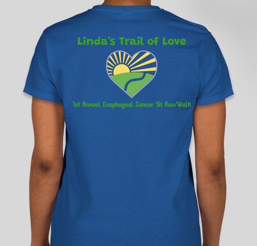 Linda's Trail of Love 5K T-shirts Fundraiser - unisex shirt design - back