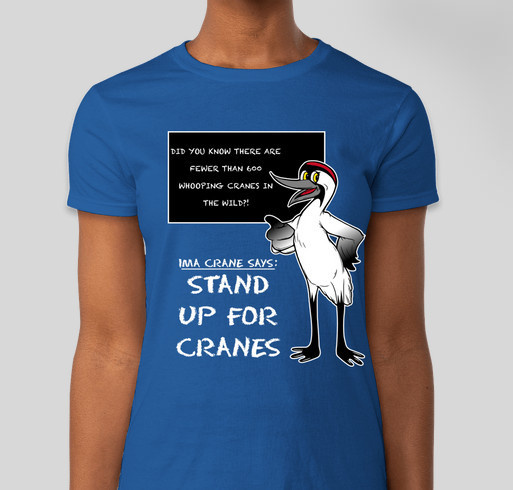 IMA CRANE Stands up for Cranes! Fundraiser - unisex shirt design - front
