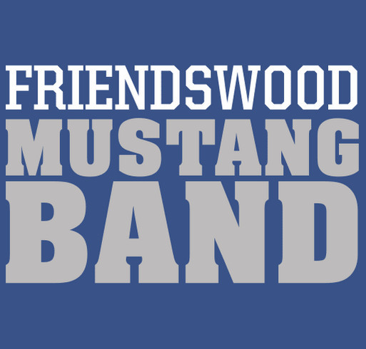 FRIENDSWOOD MUSTANG BAND SHIRTS shirt design - zoomed