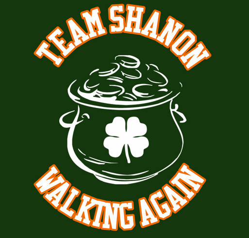 TEAM SHANON WALKING AGAIN FUND shirt design - zoomed