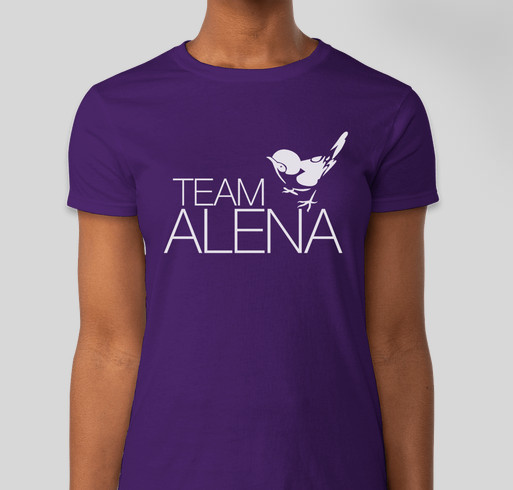 Team Alena Fundraiser - unisex shirt design - front