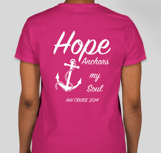 IHH Ladies Cruise 2014 T-Shirts Fundraiser - unisex shirt design - back