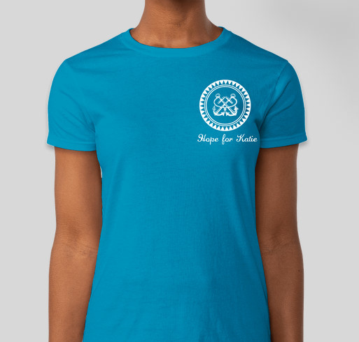 Katie's Hope Fund Fundraiser - unisex shirt design - front
