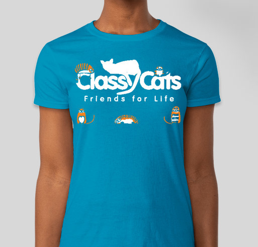 Classy Cats Friends for Life T-Shirt Fundraiser - unisex shirt design - front
