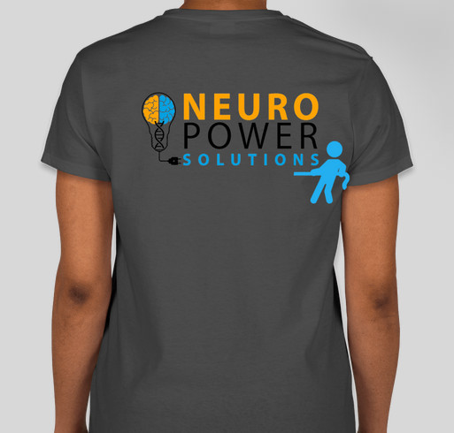 Helping Parents, Helping Students at NeuroPower Solutions Fundraiser - unisex shirt design - back