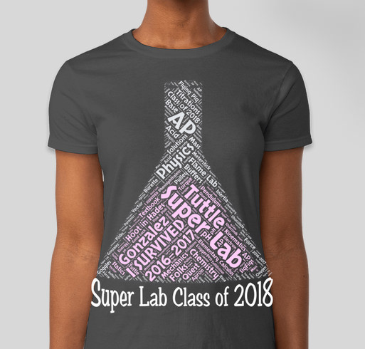 Super Lab Class of 2018 Shirts! Fundraiser - unisex shirt design - front
