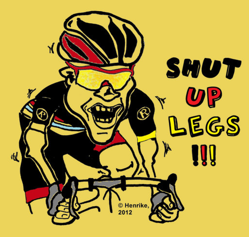 Shut Up Legs shirt design - zoomed