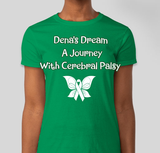 Dena's Dream Fundraiser - unisex shirt design - front