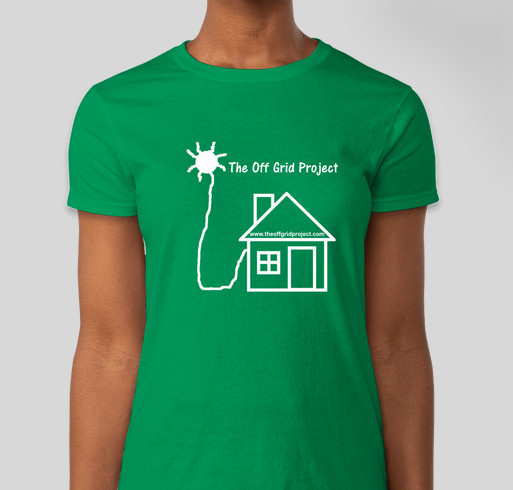 Continue The Off Grid Project And Helping People Fundraiser - unisex shirt design - front