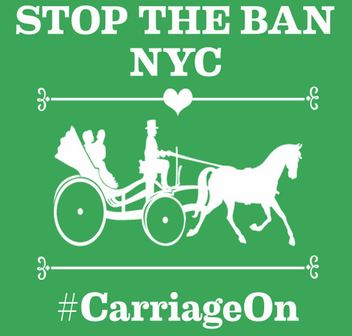 STOP THE NYC CARRIAGE BAN shirt design - zoomed