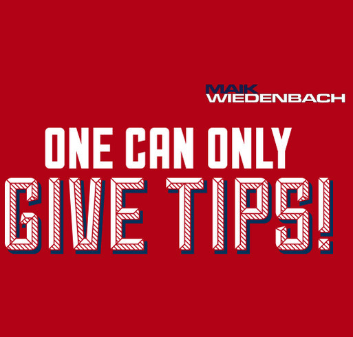 One can only give tips! shirt design - zoomed