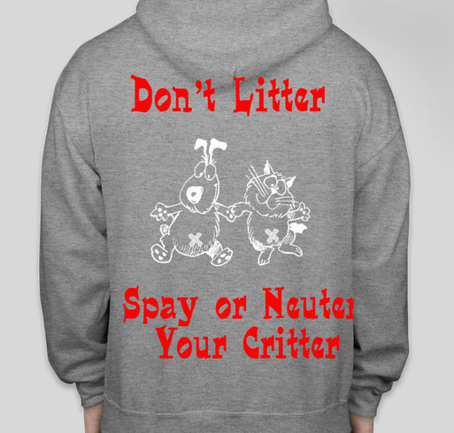 Raising funds for fosters, food, vet bills, spay and neuter and special needs an Fundraiser - unisex shirt design - back