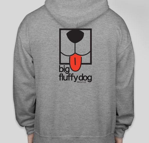 Big Fluffy Dog Rescue HOODIES! Fundraiser - unisex shirt design - back