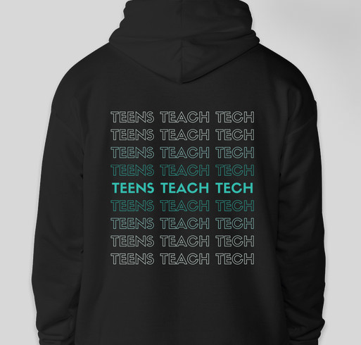 Teens Teach Technology Merchandise Fundraiser Fundraiser - unisex shirt design - back