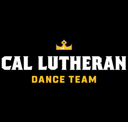California Lutheran University Dance Team's Shop! shirt design - zoomed