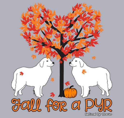 NGPR Fall For A Pyr Fundraiser!! shirt design - zoomed