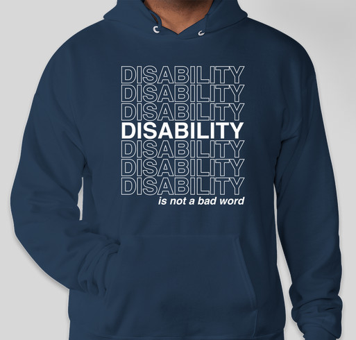 Disability is not a bad word Fundraiser - unisex shirt design - front