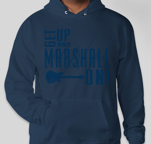 GET UP AND MARSHALL ON! Fundraiser - unisex shirt design - front