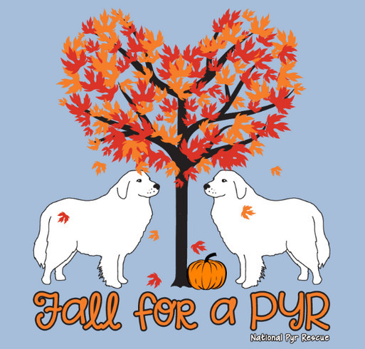 NGPR Fall For A Pyr Fundraiser!! shirt design - zoomed