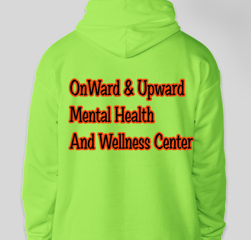 Onward and Upward Sweatshirt hoodie fundraiser Fundraiser - unisex shirt design - back