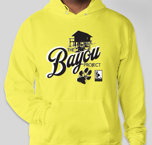 Stray Rescue Announces its Newest Life-Saving Program - The Bayou Project Fundraiser - unisex shirt design - front