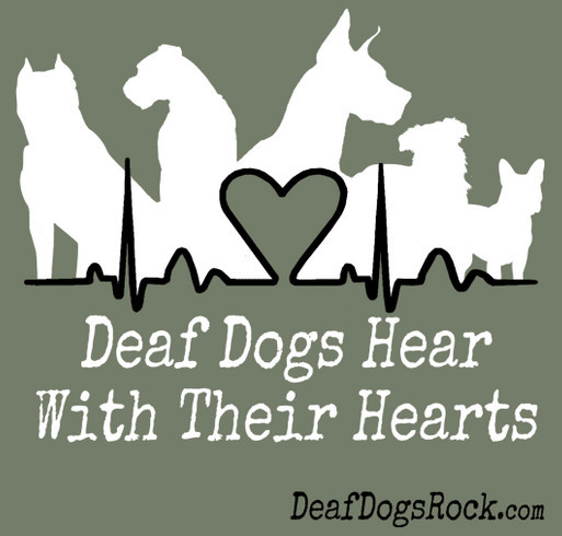Celebrate National Deaf Dogs Rock Day and Deaf Dog Awareness Week! Support Deaf Dogs in Need! shirt design - zoomed